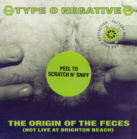 Load image into Gallery viewer, Type O Negative - The Origin Of The Feces (Not Live At Brighton Beach)
