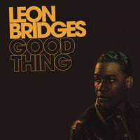 Load image into Gallery viewer, Leon Bridges - Good Thing (5th Anniversary Edition)
