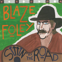 Load image into Gallery viewer, Blaze Foley - Sittin' By The Road
