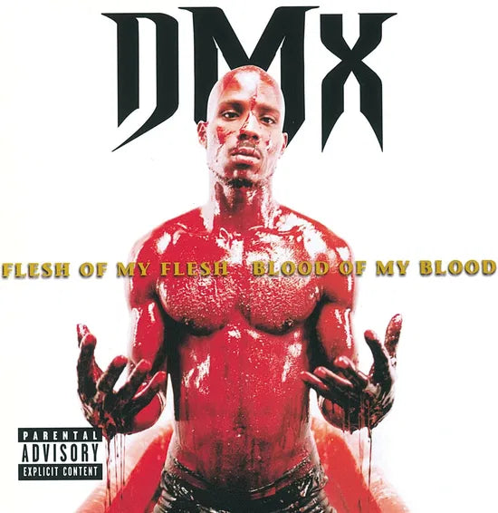 DMX - Flesh Of My Flesh, Blood Of My Blood