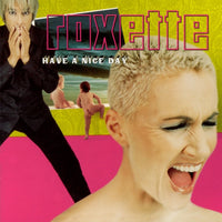Load image into Gallery viewer, Roxette - Have A Nice Day
