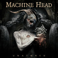 Load image into Gallery viewer, Machine Head - Unatoned
