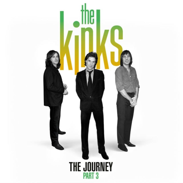 Kinks - The Journey Part 3