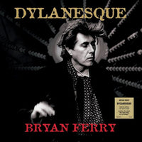 Load image into Gallery viewer, Bryan Ferry - Dylanesque
