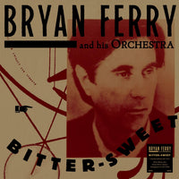 Load image into Gallery viewer, Bryan Ferry Orchestra - Bitter-Sweet
