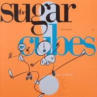 Load image into Gallery viewer, Sugarcubes - Life's Too Good
