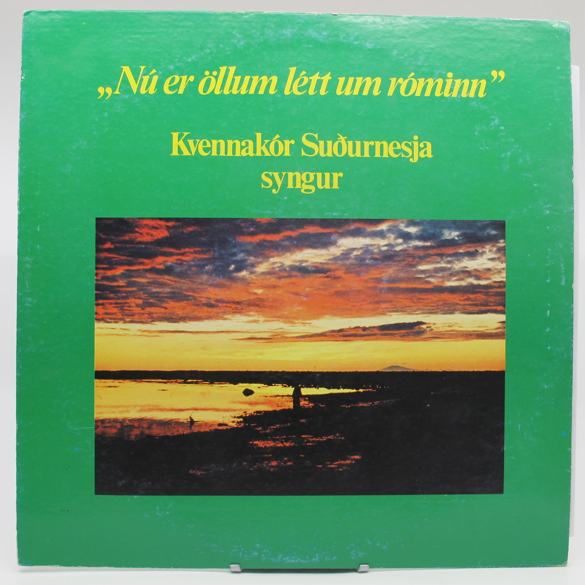 Kvennakór Suðurnesja - "Nú Er Öllum Létt Um Róminn" (Notuð plata VG)