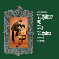 Load image into Gallery viewer, Vilhjálmur og Elly Vilhjálms - Systkinin syngja saman
