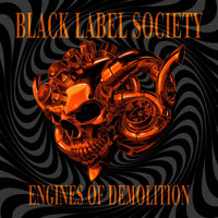 Load image into Gallery viewer, Black Label Society - Engines Of Demolition
