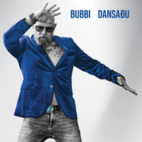 Load image into Gallery viewer, Bubbi - Dansaðu (LP + 10")
