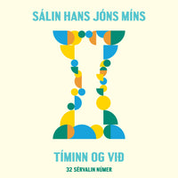 Load image into Gallery viewer, Sálin Hans Jóns Míns - Tíminn og við: 32 sérvalin númer
