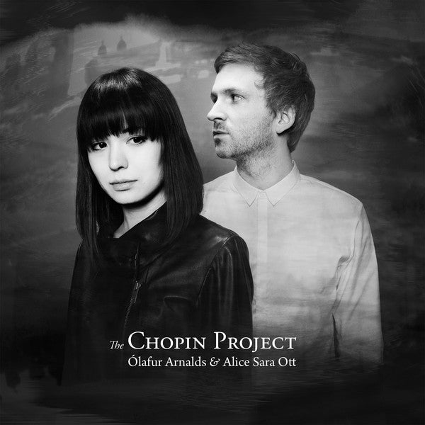 Ólafur Arnalds & Alice Sara Ott - The Chopin Project (CD)
