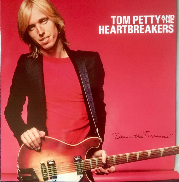 Tom Petty and the Heartbreakers - Damn The Torpedoes