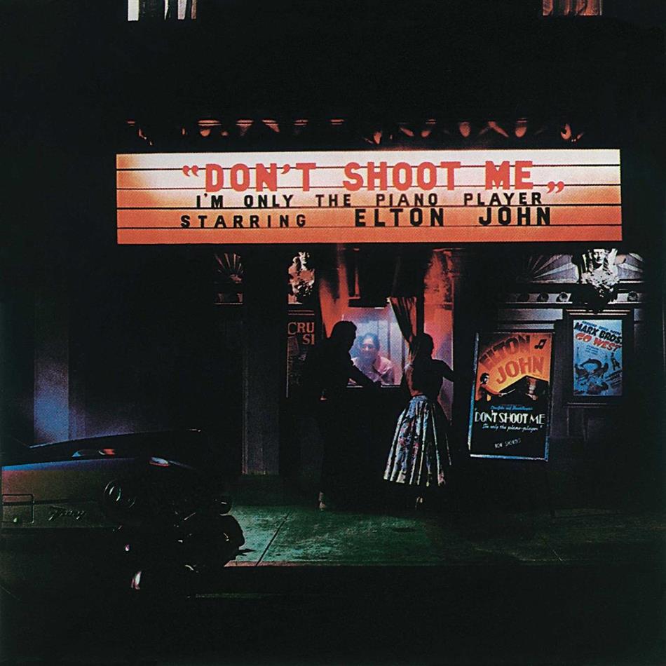 Elton John - Don't Shoot Me I'm Only The Piano Player