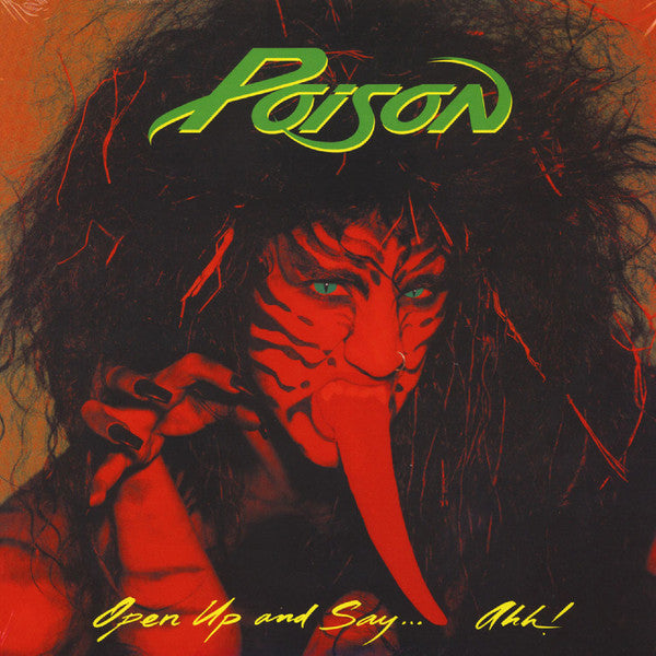 Poison - Open Up and Say...Ahh!