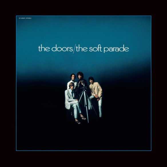 The Doors - The Soft Parade (50th Anniversary)
