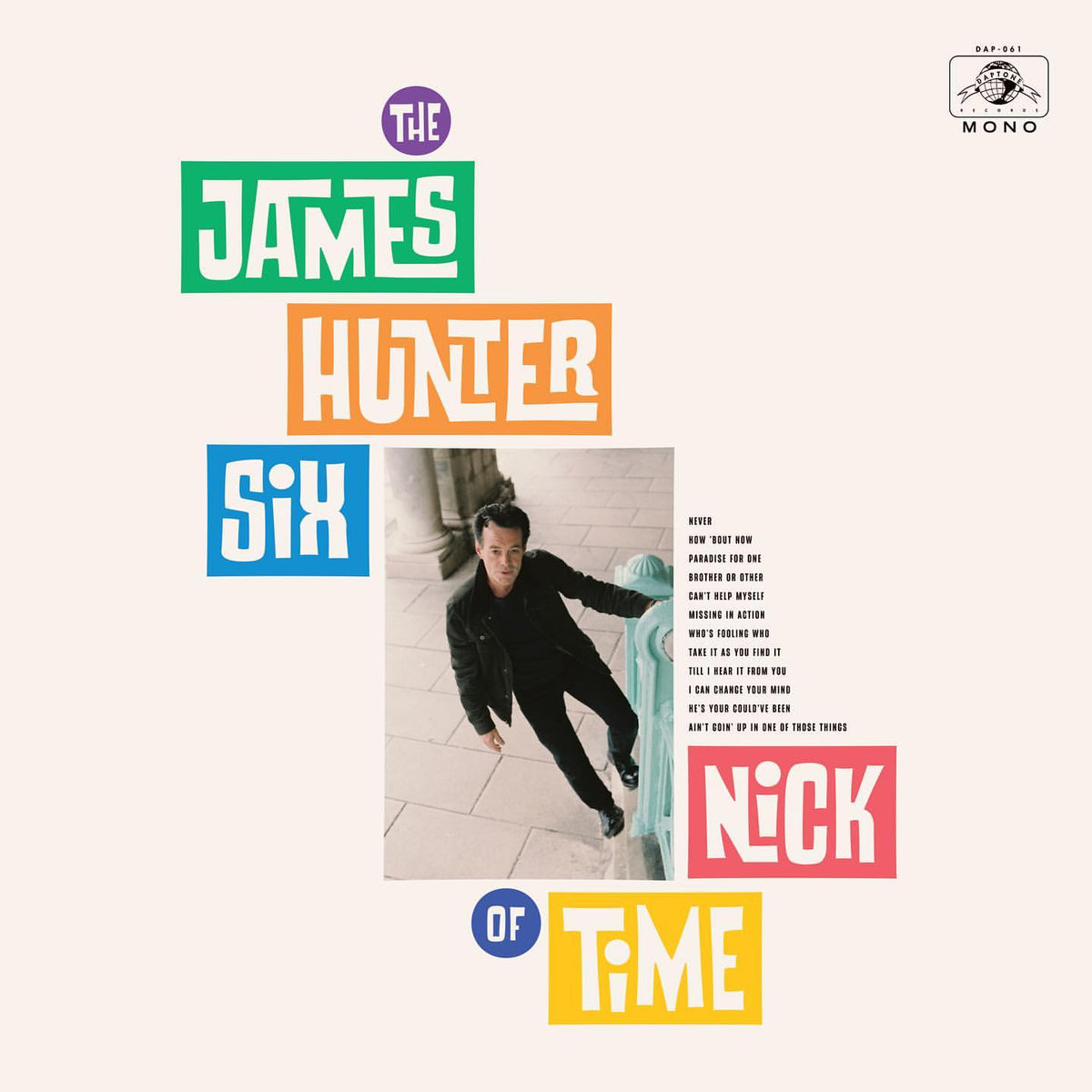 The James Hunter Six - Nick Of Time