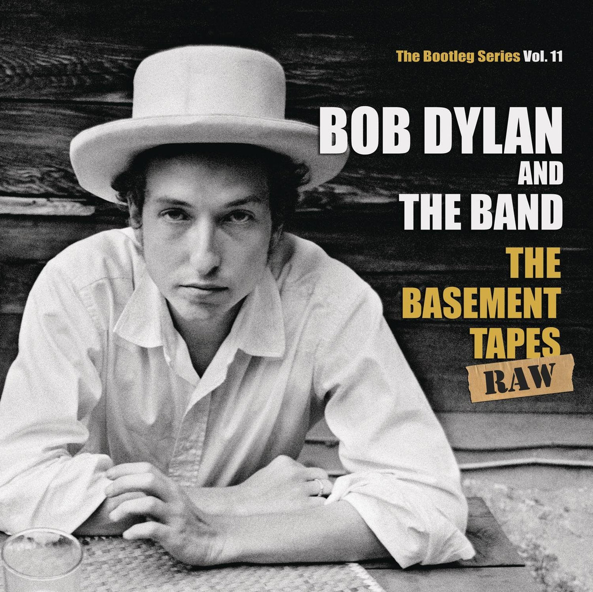 Bob Dylan And The Band - The Basement Tapes Raw
