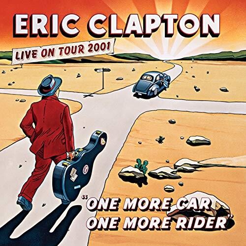 Eric Clapton - One More Car One More Rider (Live On Tour 2001)