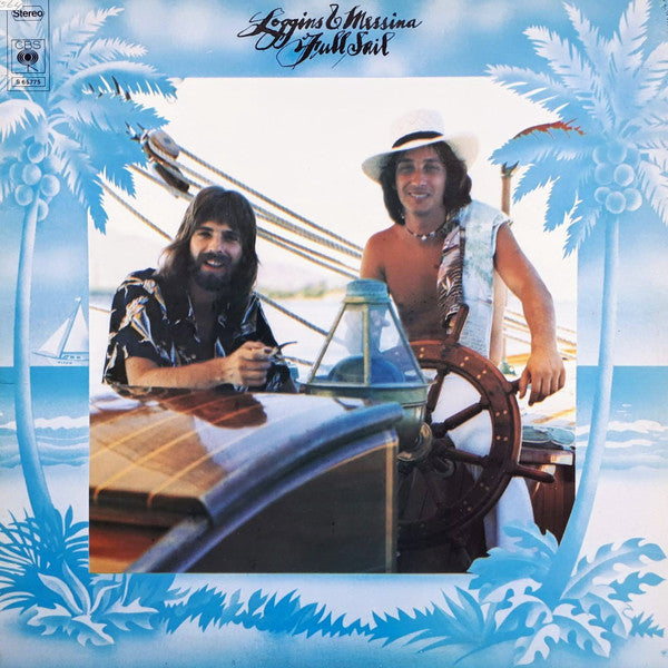 Loggins & Messina* : Full Sail (LP, Album, Gat)