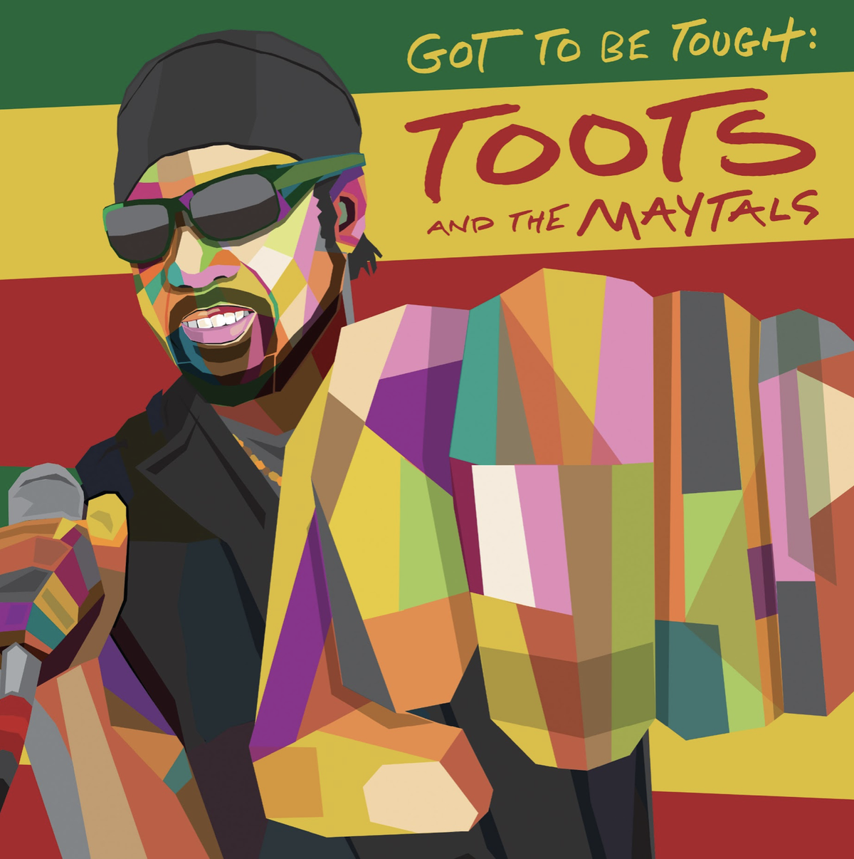 Toots & The Maytals - Got To Be Tough