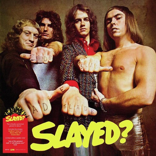 Slade - Slayed?