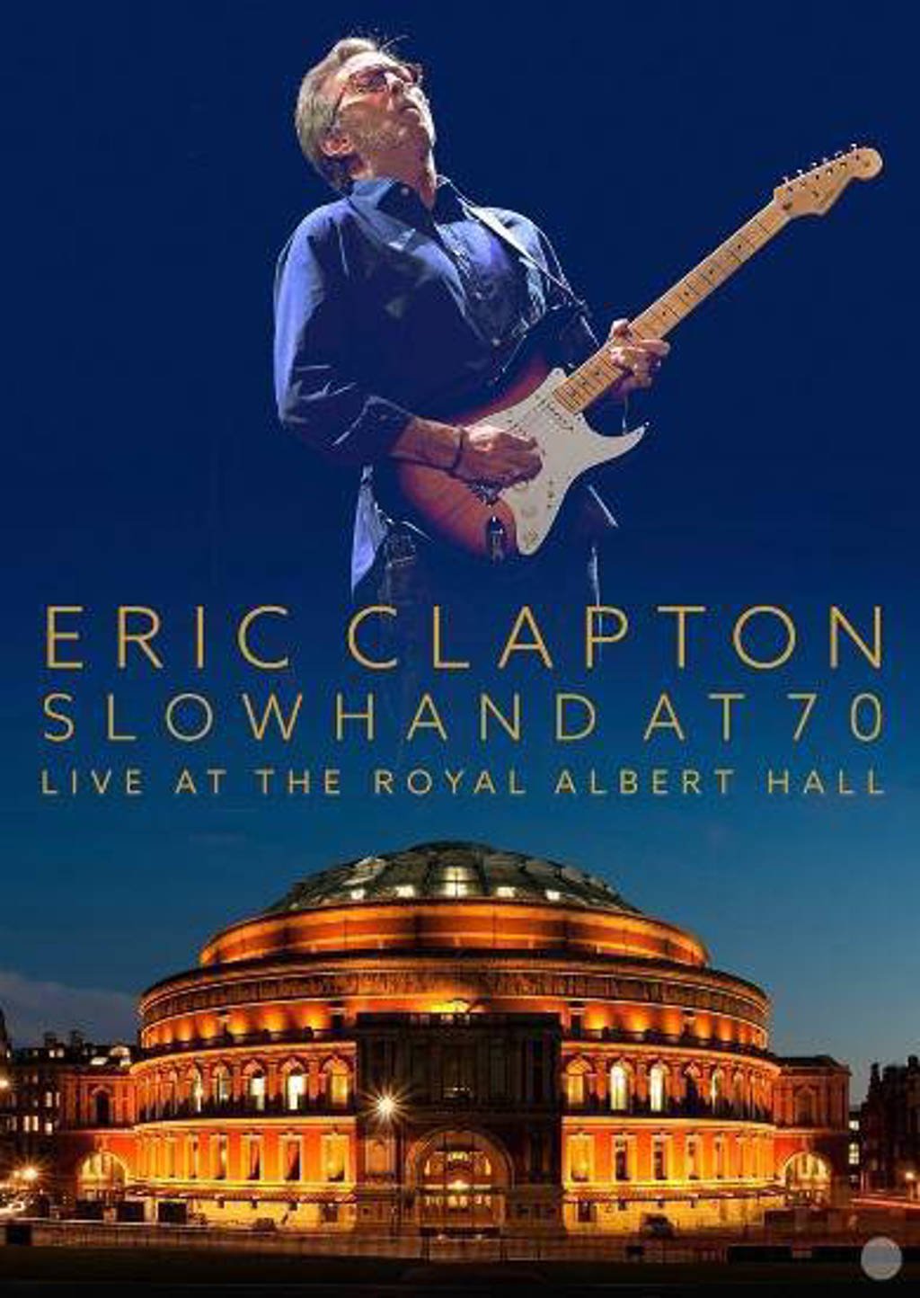 Eric Clapton - Slowhand at 70: Live At The Royal Albert Hall (DVD)