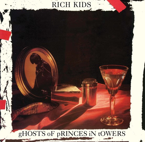 Rich Kids - Ghosts Of Princes In Towers (RSD 2023)