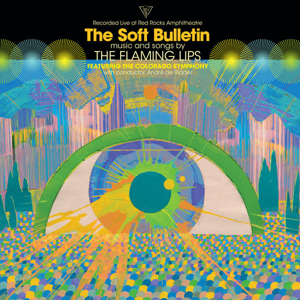 The Flaming Lips featuring The Colorado Symphony Orchestra - The Soft Bulletin