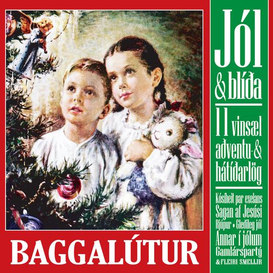 Baggalútur - Jól og blíða (CD)