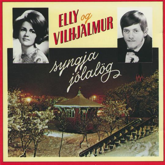 Elly og Vilhjálmur - Syngja jólalög (CD)