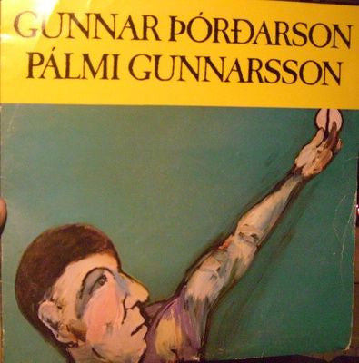 Gunnar Þórðarson, Pálmi Gunnarsson : Gunnar Þórðarson og Pálmi Gunnarsson (LP, Album)