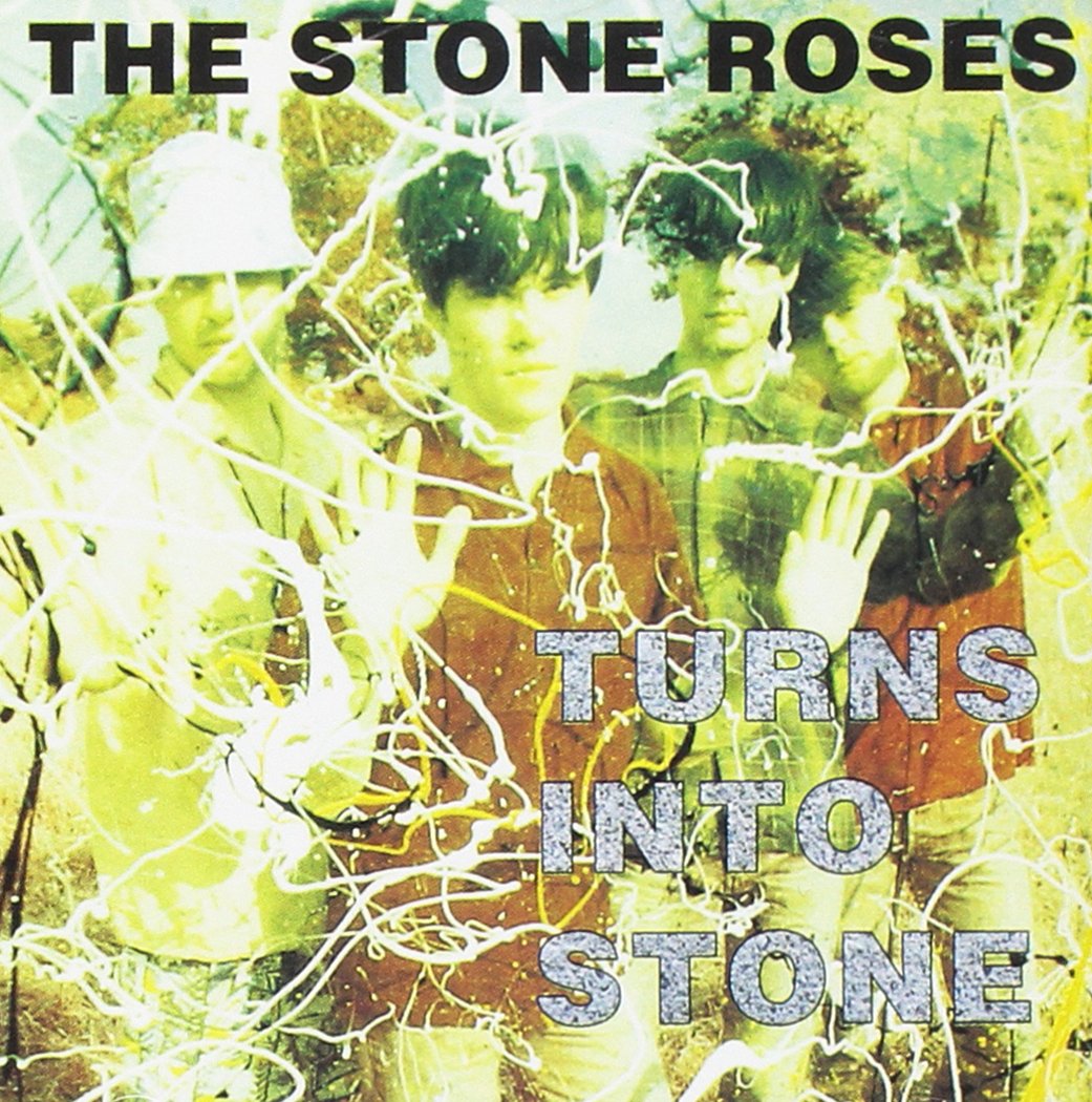 Stone Roses - Turns Into Stone