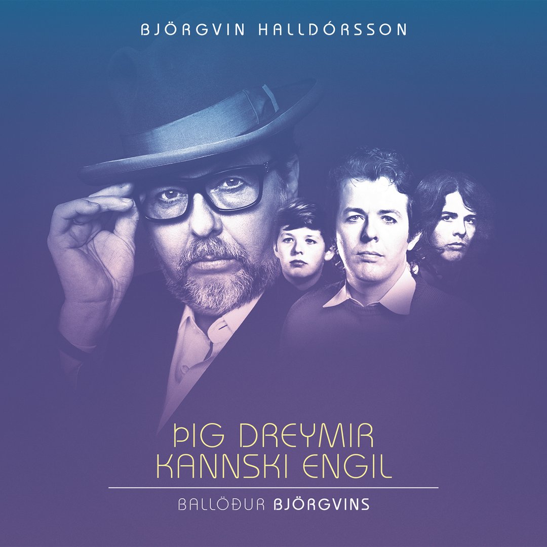 Björgvin Halldórsson - Þig dreymir kannski engil - Ballöður Björgvins (CD)