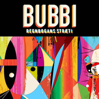 Load image into Gallery viewer, Bubbi - Regnbogans stræti
