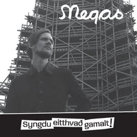 Load image into Gallery viewer, Megas - Syngdu eitthvað gamalt

