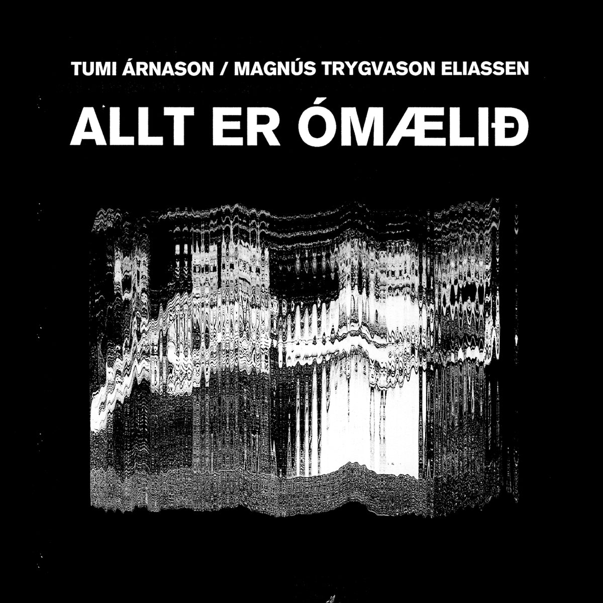 Tumi Árnason og Magnús Trygvason Eliassen - Allt er ómælið