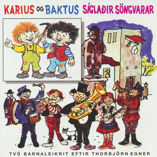 Karíus og Baktus / Síglaðir söngvar (CD)