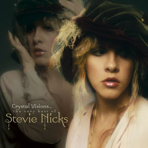 Stevie Nicks - Crystal Visions...The Very Best Of Stevie Nicks